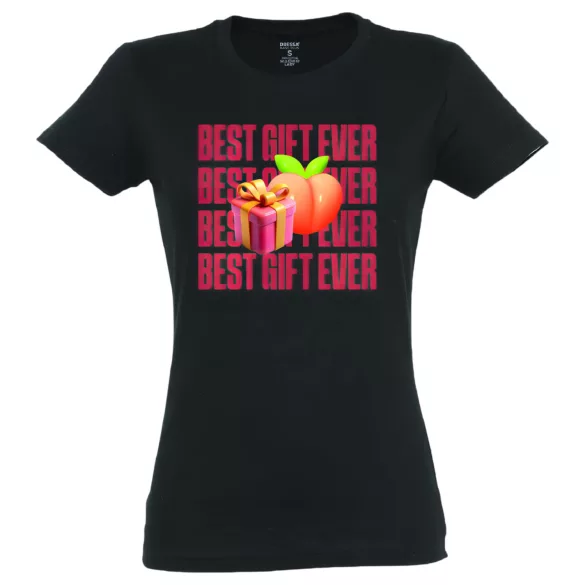 Best Gift Ever - naisten t-paita - musta - L