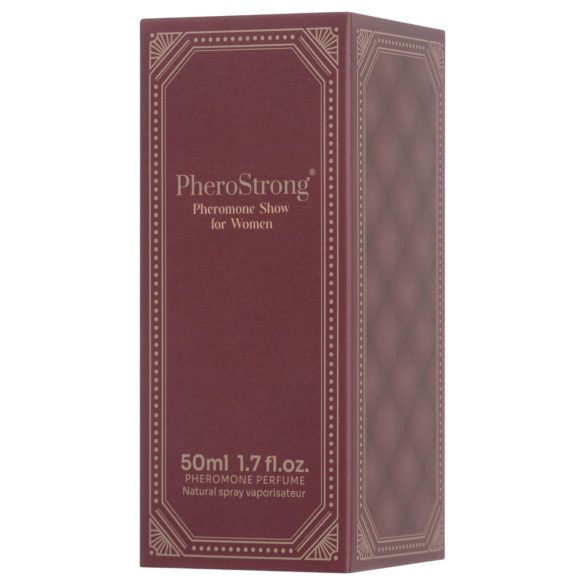 PheroStrong Show - feromonihajuvesi naisille - 50ml